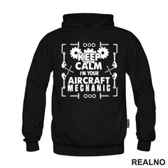 Keep Calm, I'm Your Aircraft Mechanic - Geek - Majica