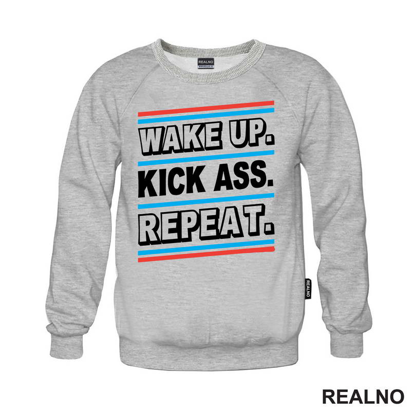 Wake up. Kick Ass. Repeat. - Motivation - Quotes - Majica
