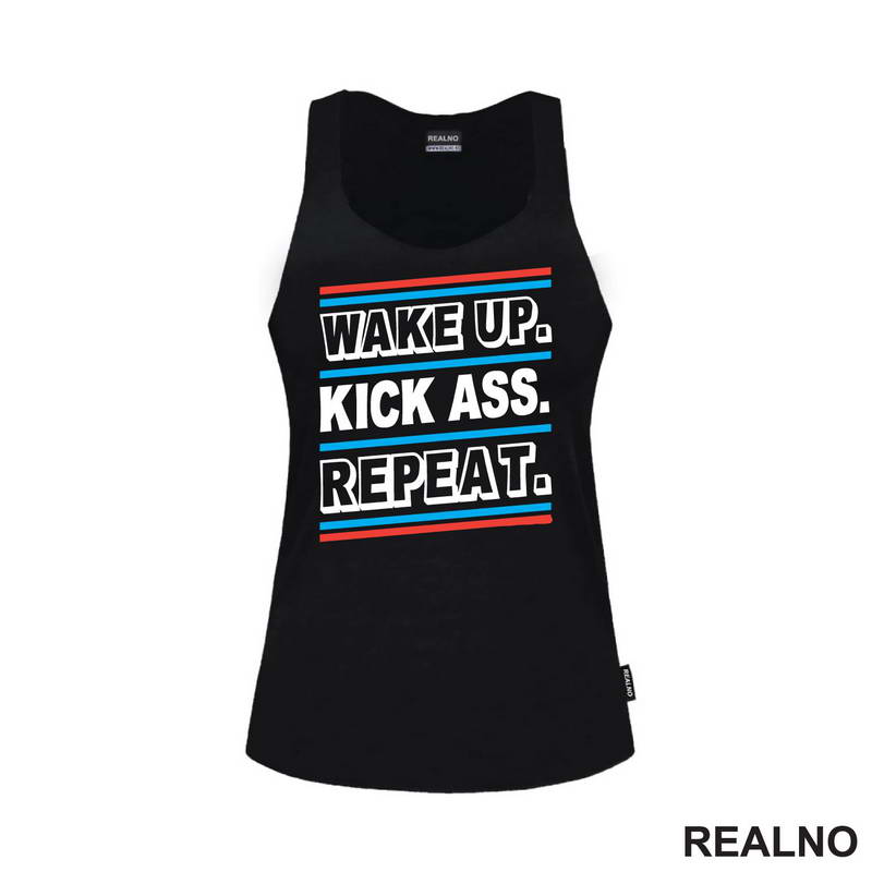 Wake up. Kick Ass. Repeat. - Motivation - Quotes - Majica