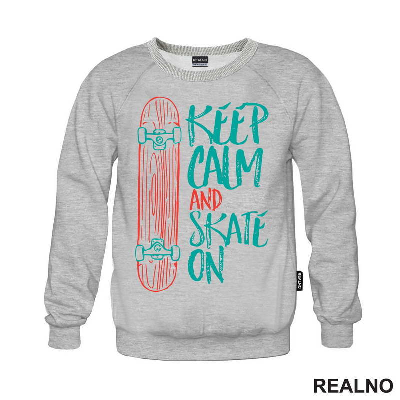 Keep Calm And Skate On - Blue - Sport - Majica