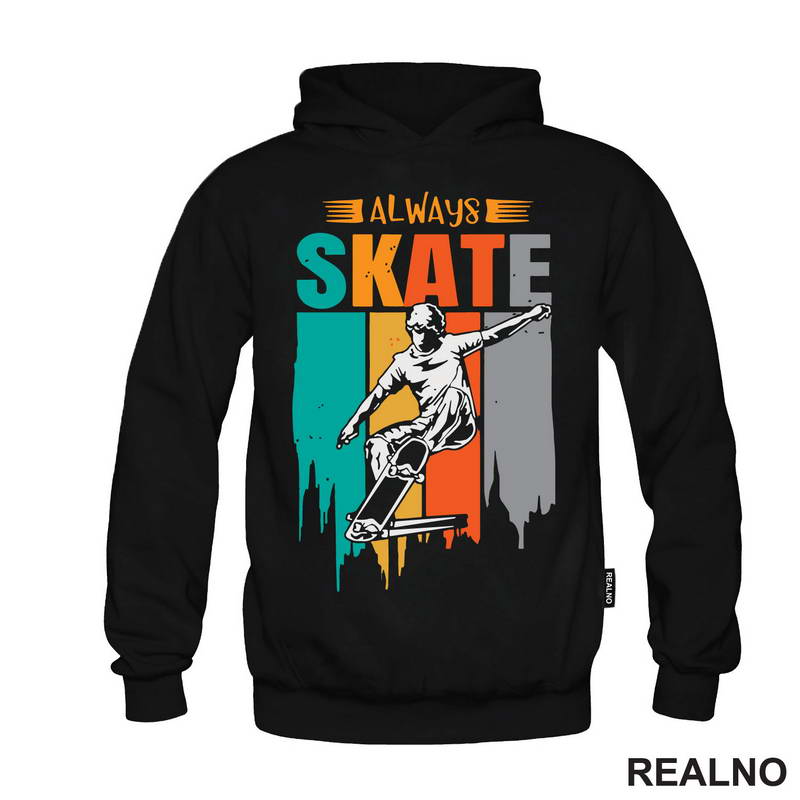 Always Skate - Sport - Majica