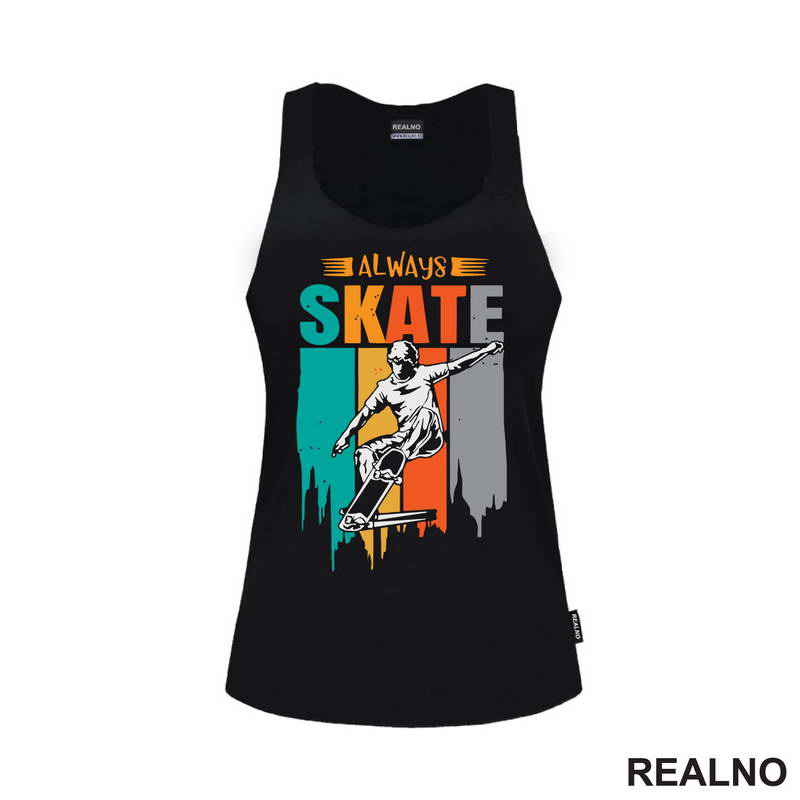 Always Skate - Sport - Majica