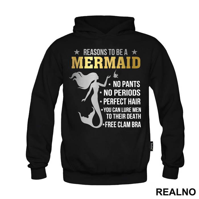 Reasons To Be A Mermaid - Sirene - Mermaid - Majica