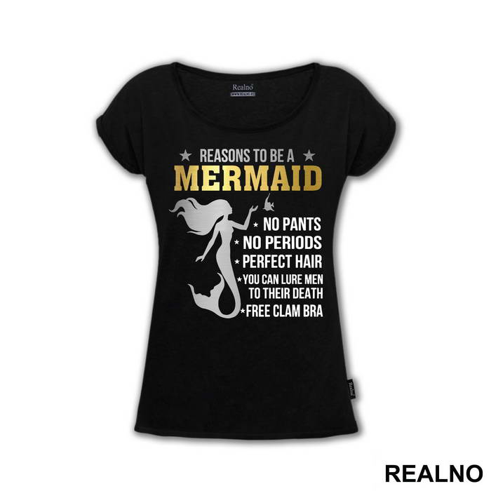 Reasons To Be A Mermaid - Sirene - Mermaid - Majica