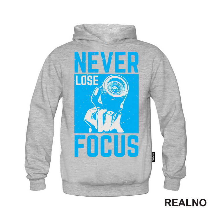 Never Lose Focus - Photography - Majica