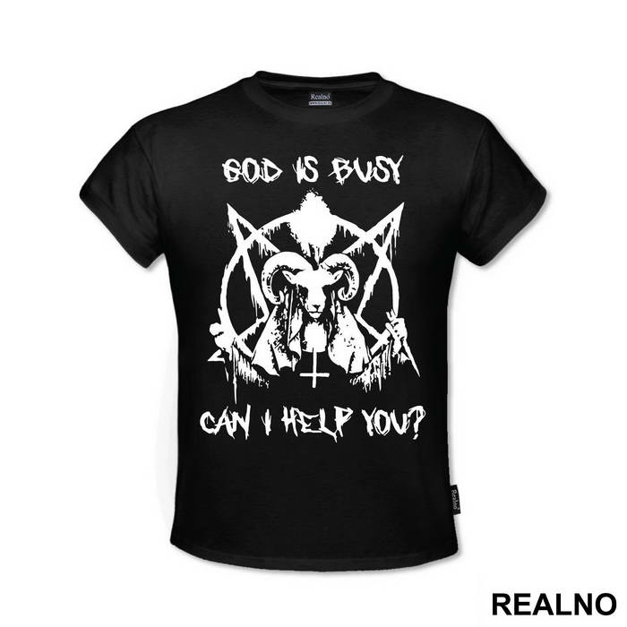 God Is Busy Can I Help You - Atheist - Majica