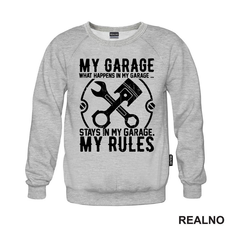 My Garage My Rules -  What Happenes In My Garage, Stay In My Garage - Radionica - Majstor - Majica