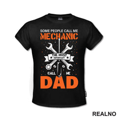Some People Call Me Mechanic, The Most Important Call Me Dad - Radionica - Majstor - Majica