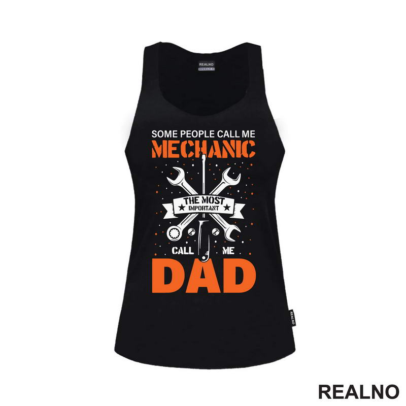 Some People Call Me Mechanic, The Most Important Call Me Dad - Radionica - Majstor - Majica