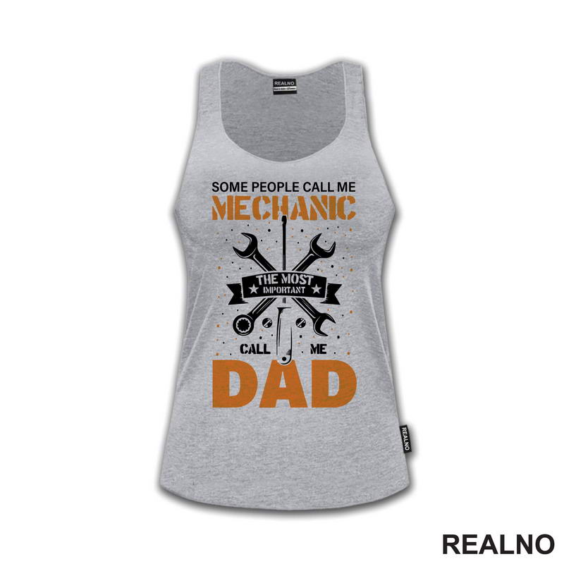 Some People Call Me Mechanic, The Most Important Call Me Dad - Radionica - Majstor - Majica