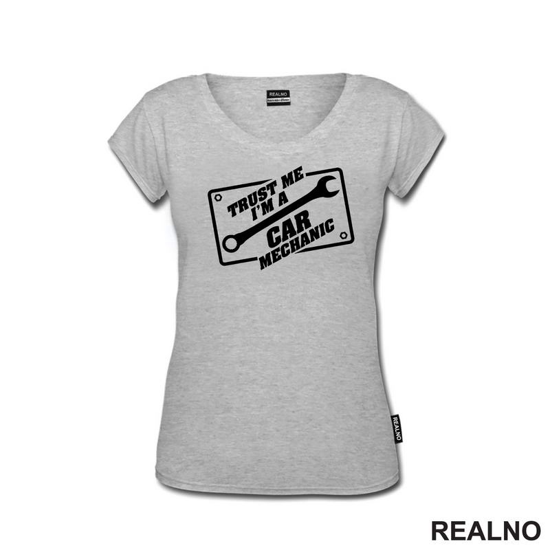 Trust Me I'm A Car Mechanic - Radionica - Majstor - Majica
