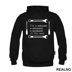 I'm A Mekanik, a Mecannic, A Mechanik - I Fix Cars - Radionica - Majstor - Majica