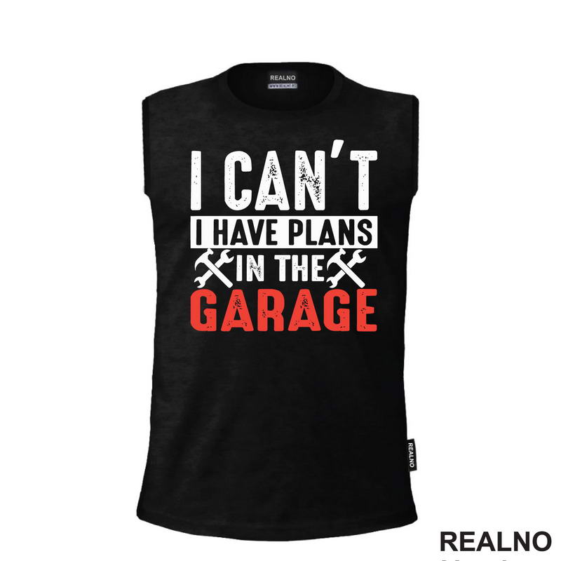 I Can't I Have Plans In The Garage - Orange - Radionica - Majstor - Majica