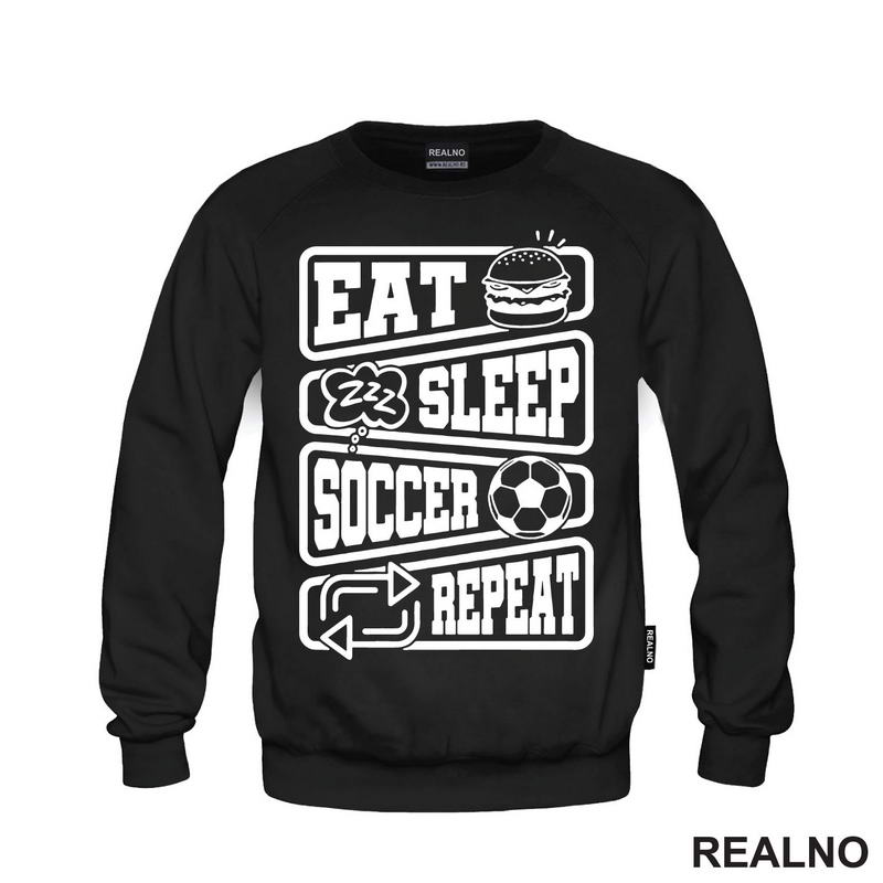 Eat, Sleep, Soccer, Repeat - Symbols - Sport - Fudbal - Majica