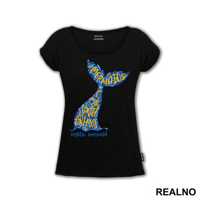 Mermaids Are My Spirit Animal - Sirene - Mermaid - Majica