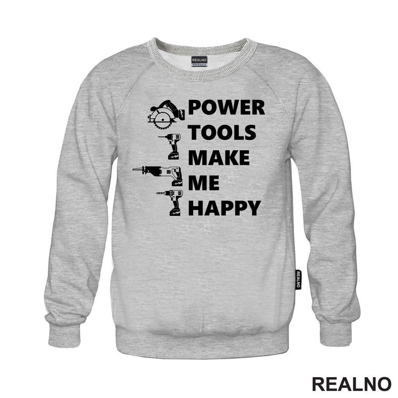 Power Tools Make Me Happy - Radionica - Majstor - Majica
