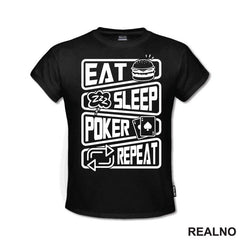 Eat, Sleep, Poker, Repeat - Symbols - Sport - Majica