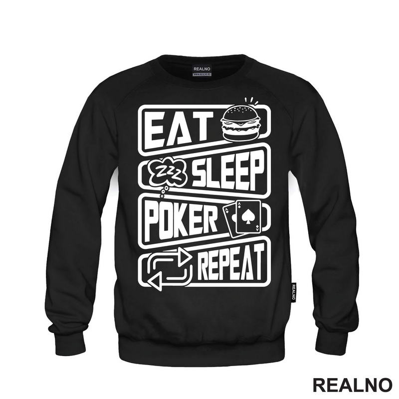 Eat, Sleep, Poker, Repeat - Symbols - Sport - Majica