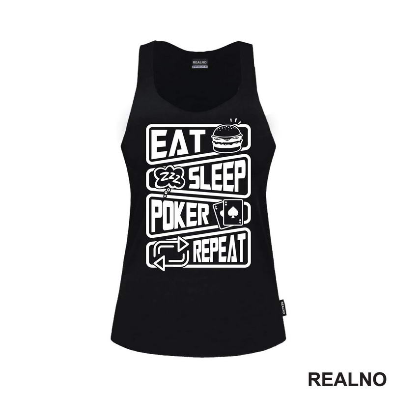Eat, Sleep, Poker, Repeat - Symbols - Sport - Majica