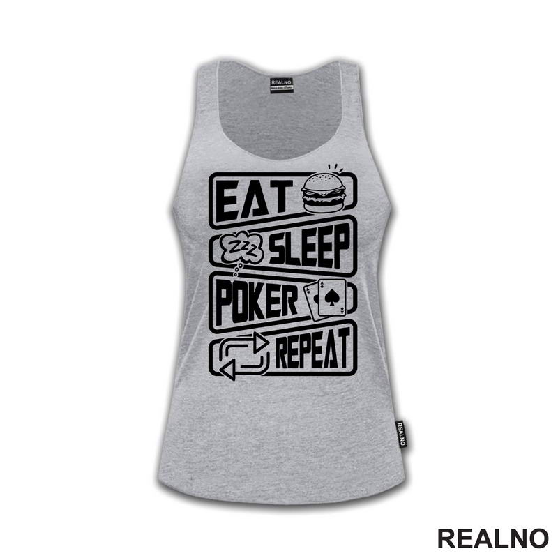 Eat, Sleep, Poker, Repeat - Symbols - Sport - Majica