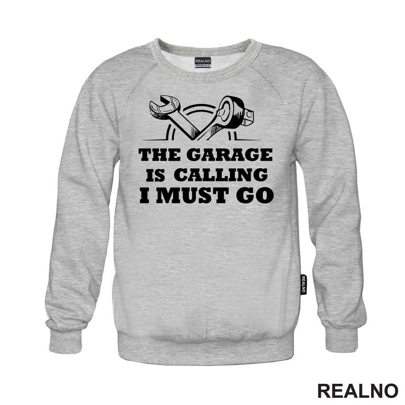 The Garage Is Calling. I Must Go - Radionica - Majstor - Majica