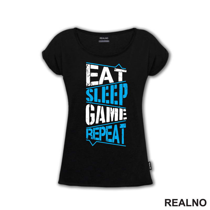 Eat, Sleep, Game, Repeat - Blue - Geek - Majica