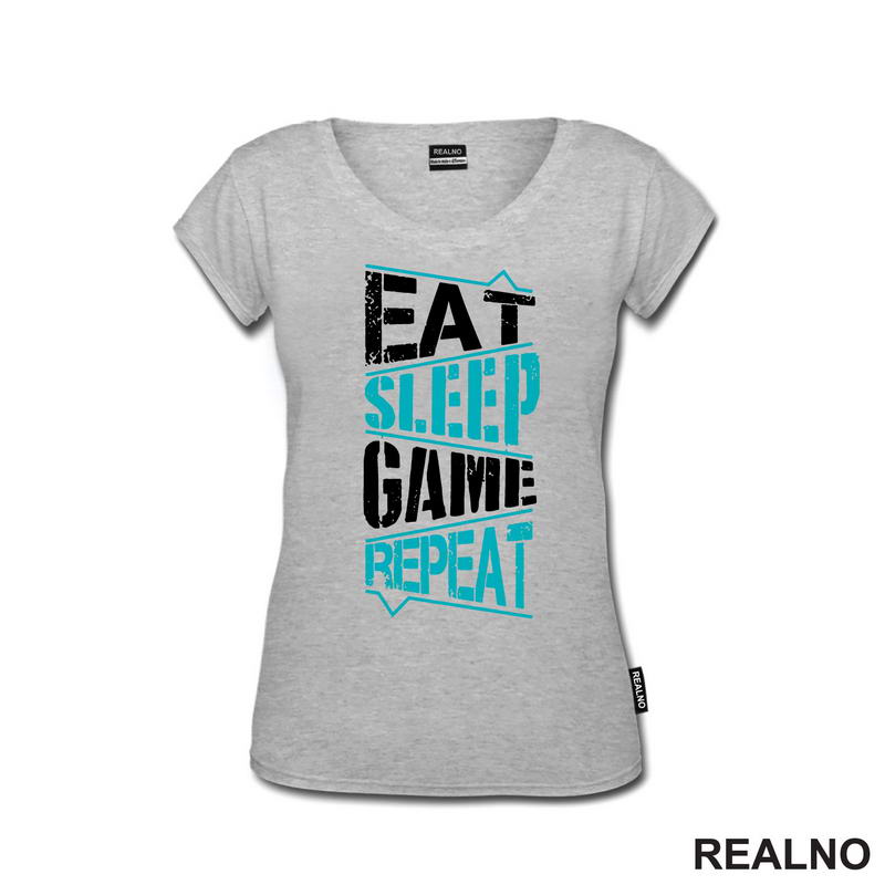 Eat, Sleep, Game, Repeat - Blue - Geek - Majica