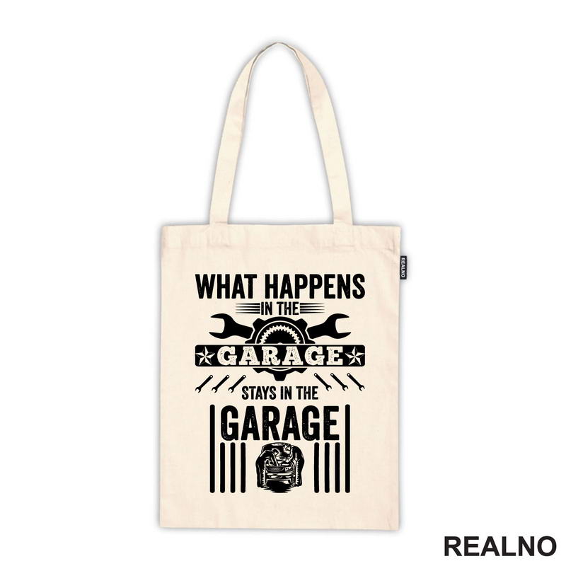 What Happines In The Garage, Stay In The Garage - Radionica - Majstor - Majica