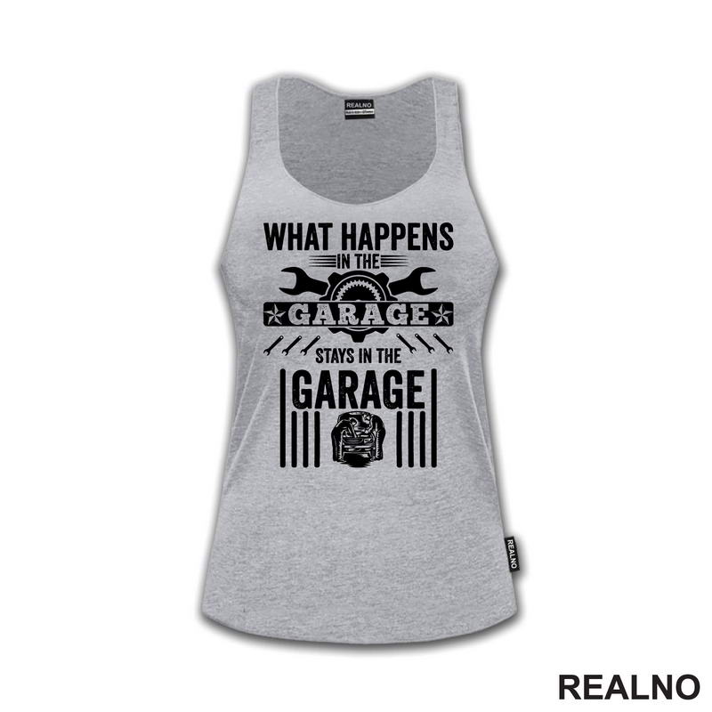 What Happines In The Garage, Stay In The Garage - Radionica - Majstor - Majica
