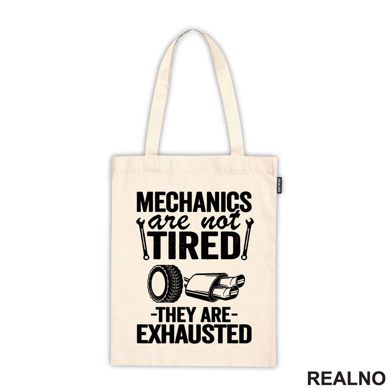 Mechanic Are Not Tired, They Are Exhausted - Radionica - Majstor - Majica