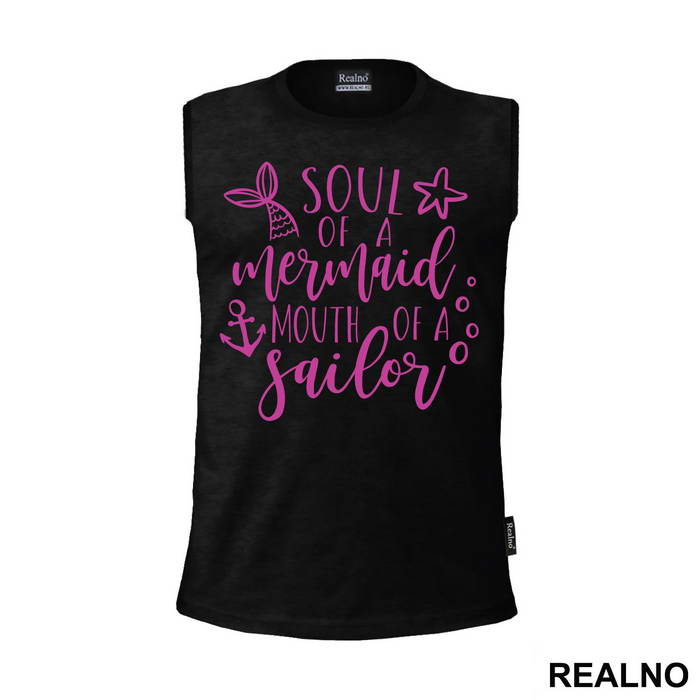 Soul Of A Mermaid Mouth Of A Sailor - Sirene - Mermaid - Majica