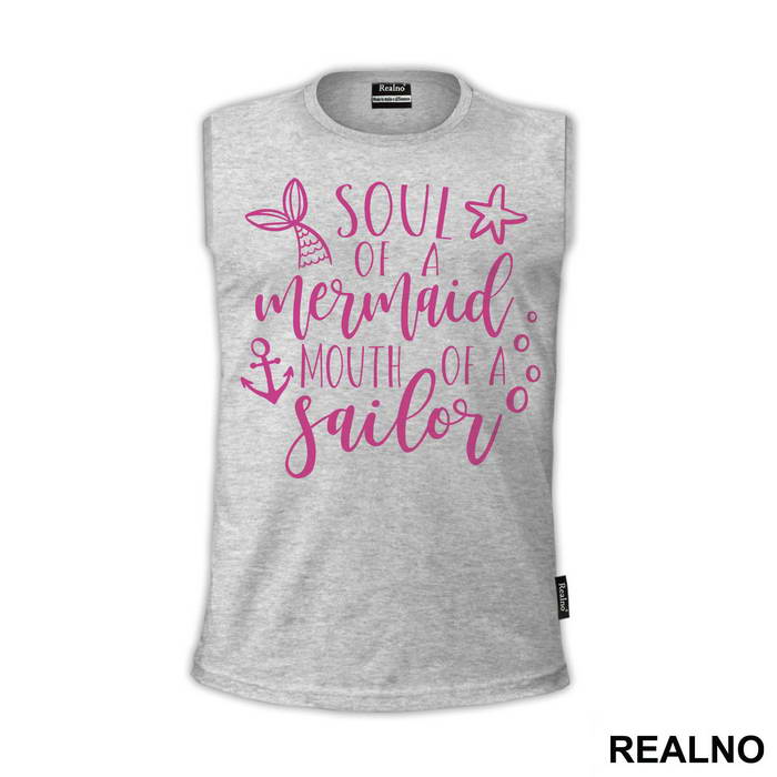 Soul Of A Mermaid Mouth Of A Sailor - Sirene - Mermaid - Majica
