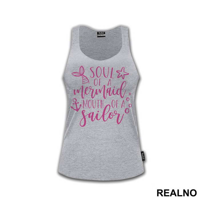 Soul Of A Mermaid Mouth Of A Sailor - Sirene - Mermaid - Majica