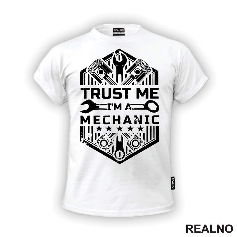Trust Me I'm A Mechanic - Wrench - Radionica - Majstor - Majica
