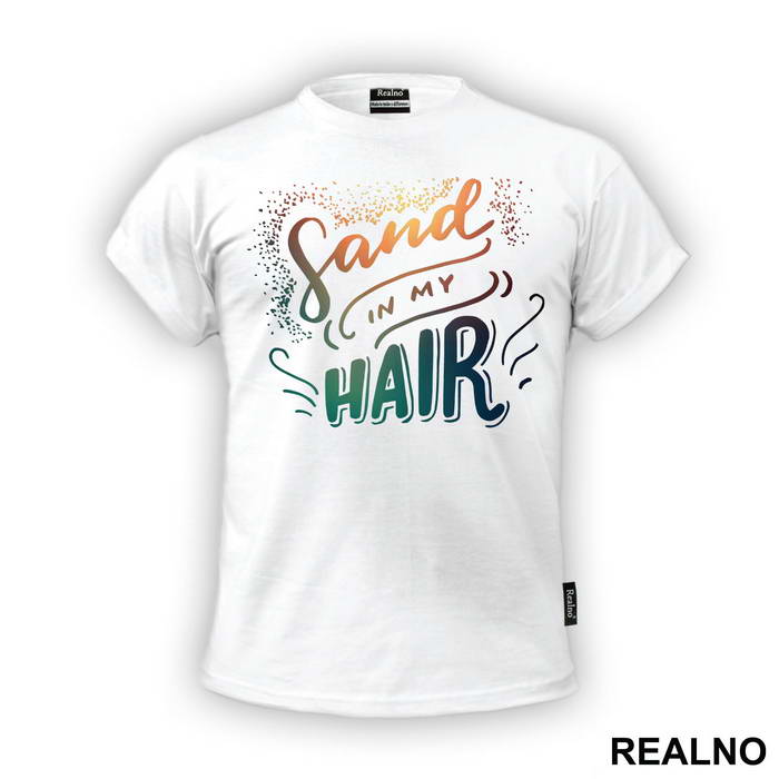 Sand Im My Hair - Sirene - Mermaid - Majica