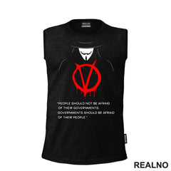 People Should Not Be Afraid Of Their Governments. Governments Should Be Afraid Of Their People - V for Vendetta - Filmovi - Majica