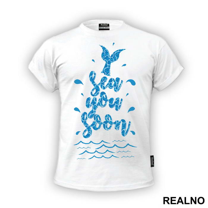 Sea You Soon - Sirene - Mermaid - Majica