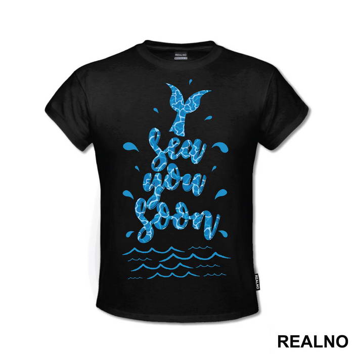 Sea You Soon - Sirene - Mermaid - Majica