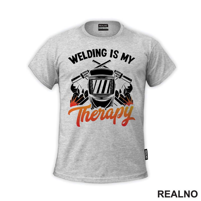 Welding Is My Therapy - Radionica - Majstor - Majica