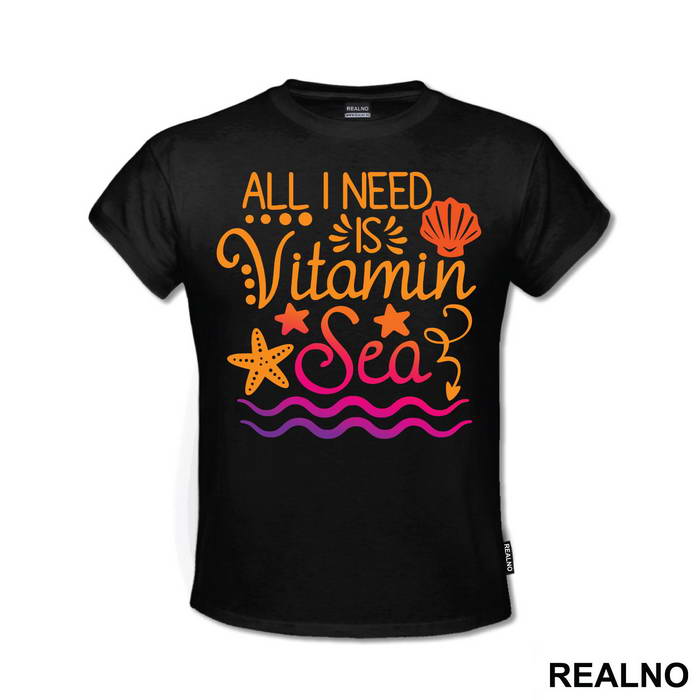 All I Need Is Vitamin Sea - Sirene - Mermaid - Majica