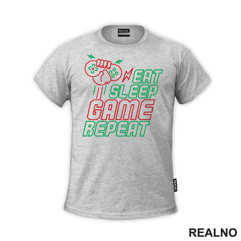 Eat, Sleep, Game, Repeat - Green And Red - Geek - Majica