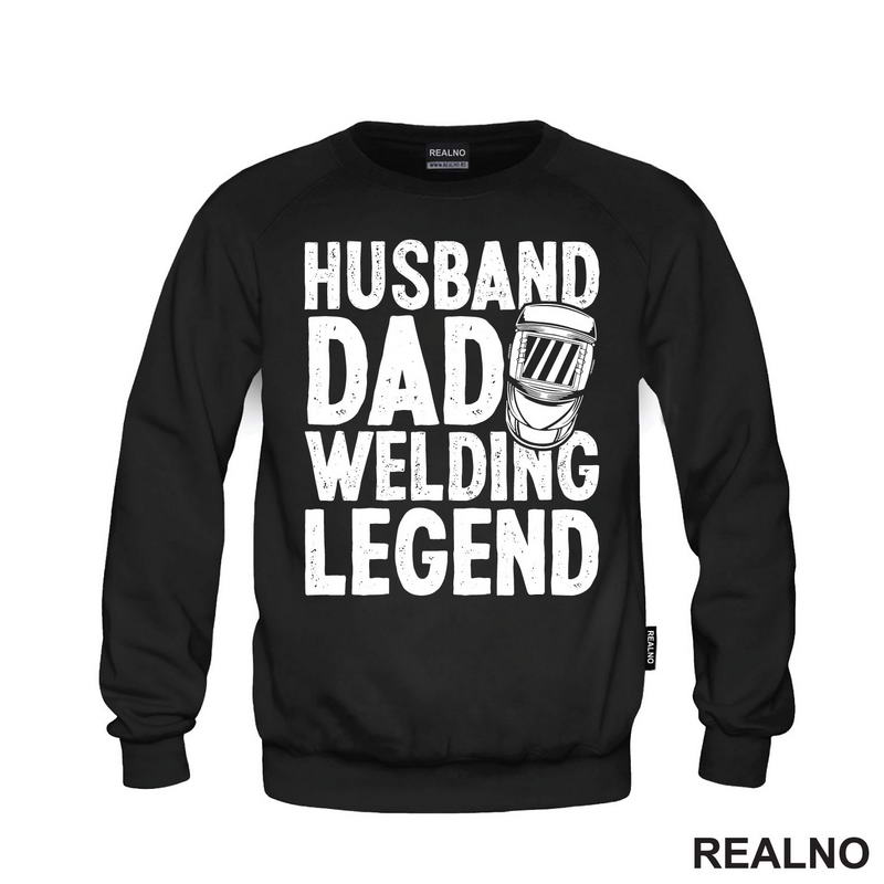 Husband, Dad, Welding Legend - Radionica - Majstor - Majica