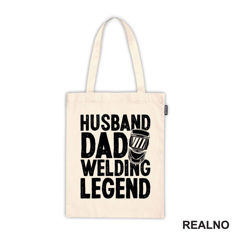 Husband, Dad, Welding Legend - Radionica - Majstor - Majica