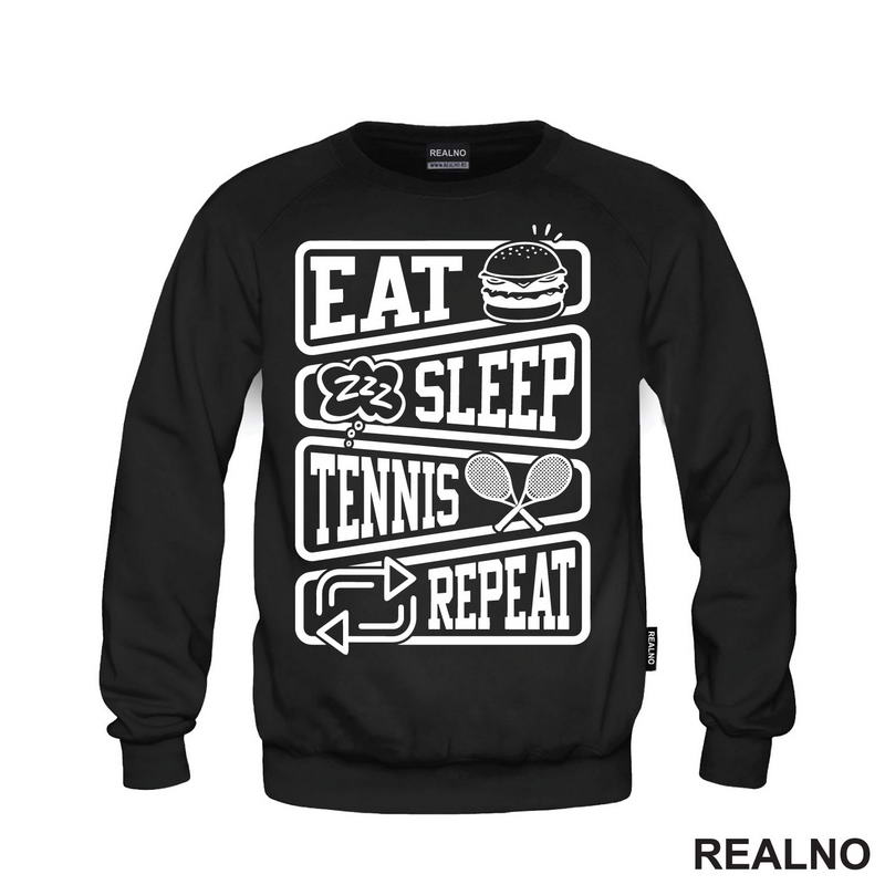 Eat, Sleep, Tennis, Repeat - Symbols - Sport - Majica