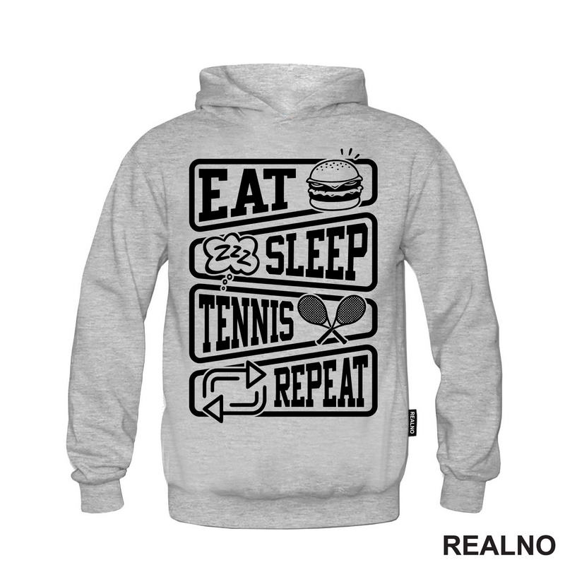 Eat, Sleep, Tennis, Repeat - Symbols - Sport - Majica