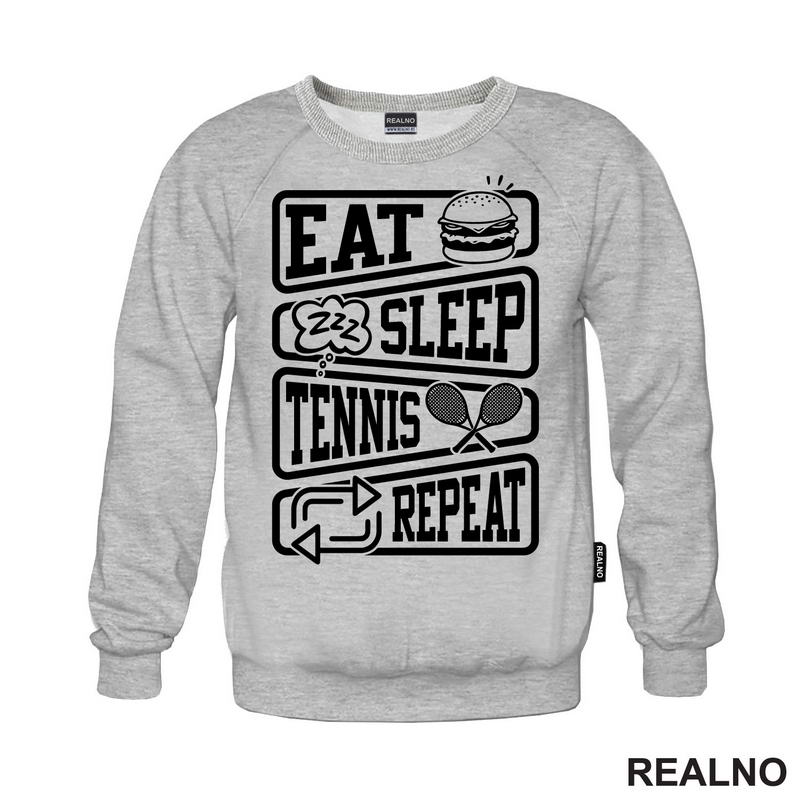 Eat, Sleep, Tennis, Repeat - Symbols - Sport - Majica