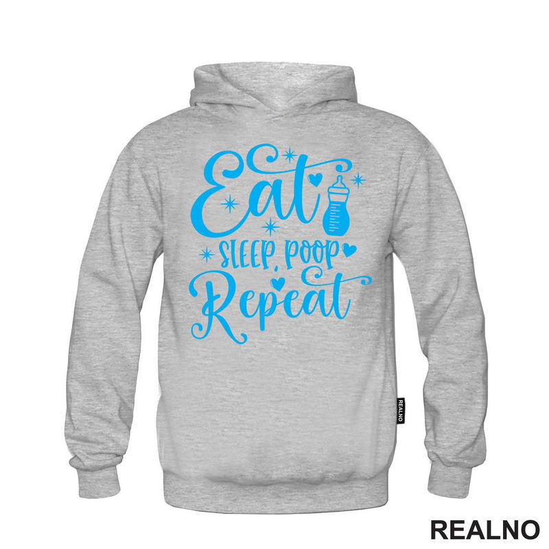 Eat, Sleep, Poop, Repeat - Blue - Bebe - Majica