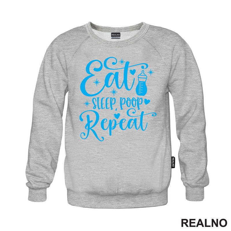 Eat, Sleep, Poop, Repeat - Blue - Bebe - Majica