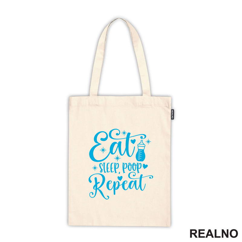 Eat, Sleep, Poop, Repeat - Blue - Bebe - Majica
