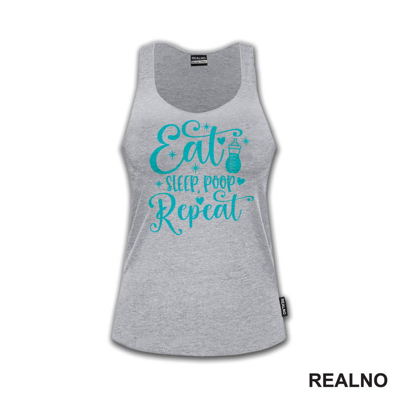 Eat, Sleep, Poop, Repeat - Blue - Bebe - Majica